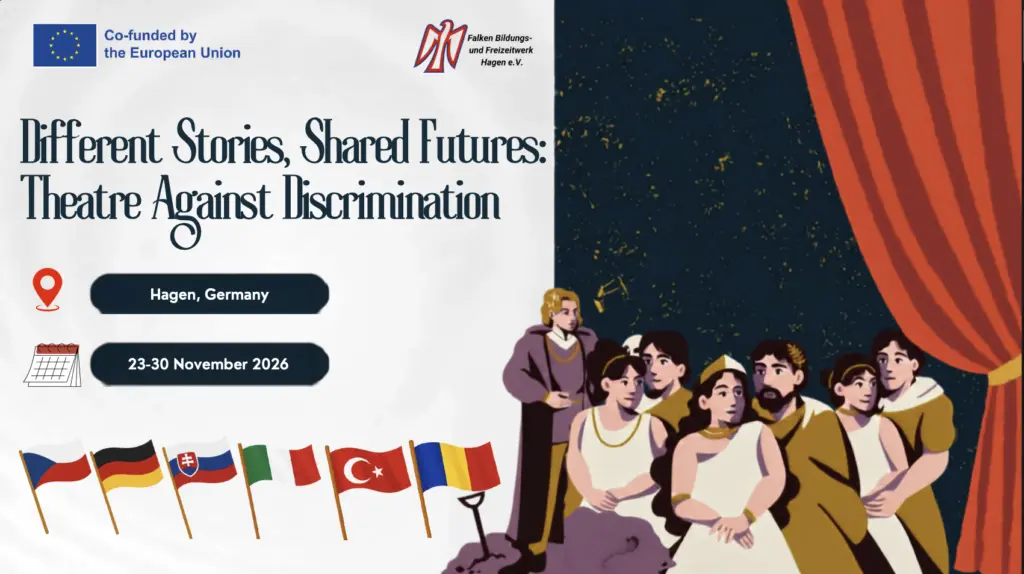 Open Call - Germany - Mobility of Young People - Hagen - DIFFERENT STORIES, SHARED FUTURES Theatre Against Discrimination